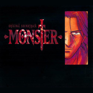 MONSTER Original Soundtrack (モンスター オリジナルサウンドトラック 1)