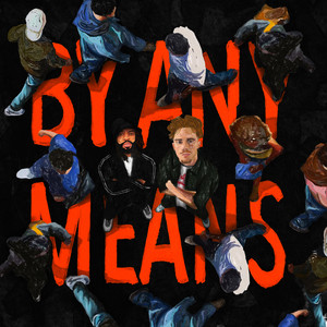 BY ANY MEANS (Explicit)
