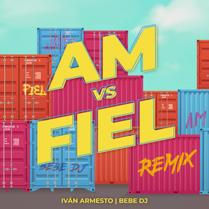 AM Vs Fiel (Remix)