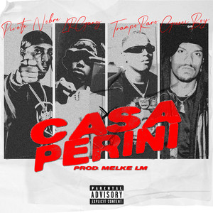 CASA PERINI (Explicit)