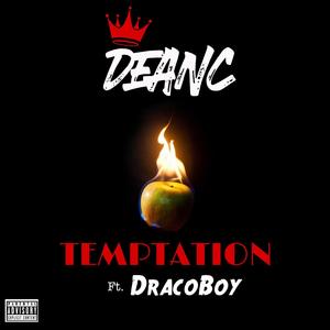 Temptation (feat. DracoBoy) (Explicit)