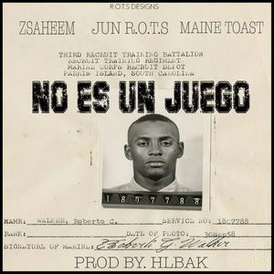 No Es Un Juego(feat. Zsaheem & Maine Toast) (Explicit)