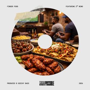 Finger Food (feat. 2nd Wind & Geechy Bass) (Explicit)