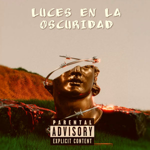 Luces en la Oscuridad (Explicit)