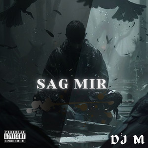 Sag Mir