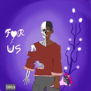 For Us (Explicit)