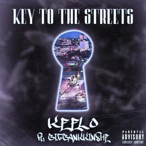 Key To The Streets (feat. Keelo) [Explicit]