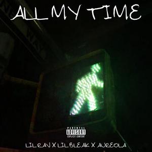 All My Time (Explicit)