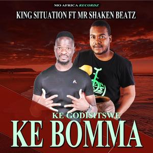 ke godisitswe ke bomma (king situation & mr shaken Remix)