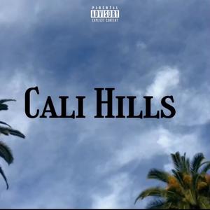 Cali Hills (Explicit)