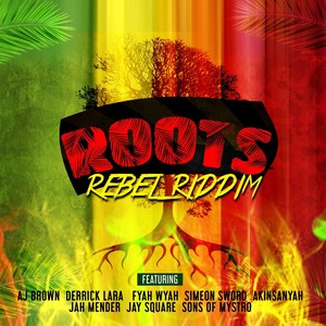 Roots Rebel Riddim