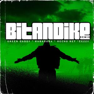 Bitandike (feat. Recho Rey, Eezzy & Rabadaba)
