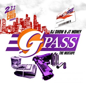 G Pass (Hosted by DJ Show) [Explicit]