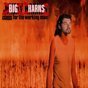 Class for the Working Man (Explicit)