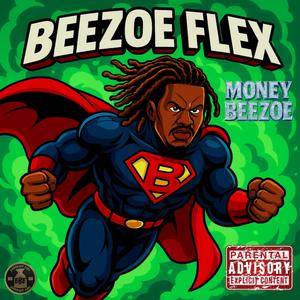 Beezoe Flex (Explicit)