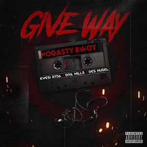 Give Way (Explicit)