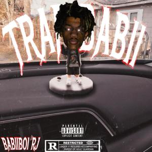 Trap Babii (Explicit)