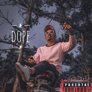 Dope (Explicit)
