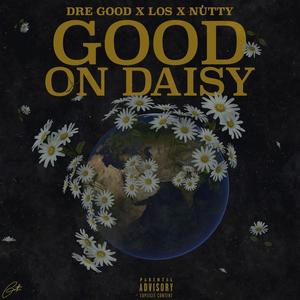 Good On Daisy (Explicit)