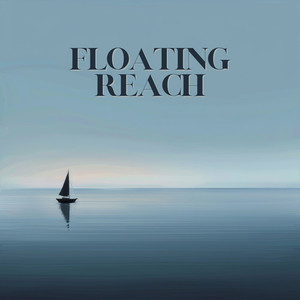 Floating Reach