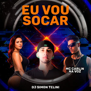 EU VOU SOCAR (Explicit)