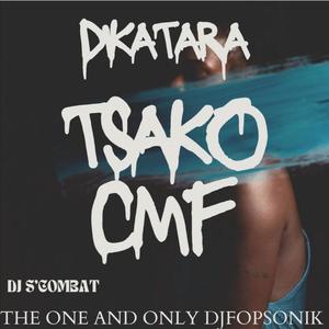 Dikatara Tsako CmF (feat. Djfopsonik)