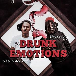 Drunk Emotions (feat. OTG QUAN) [Explicit]