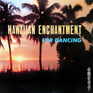 Hawaiian Enchantment for Dancing