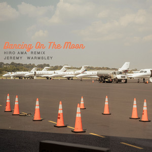 Dancing on the Moon (Hiro Ama Remix)