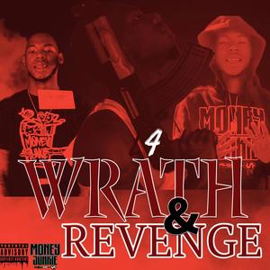 Wrath & Revenge (Explicit)