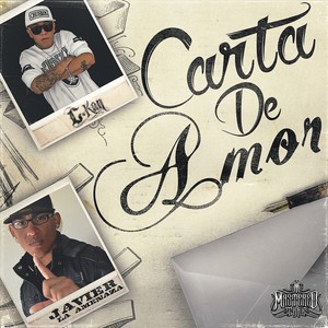 Carta de Amor (feat. Javier La Amenaza) - Single