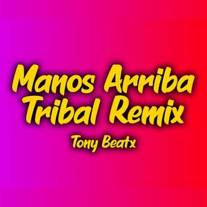 MANOS ARRIBA TRIBAL