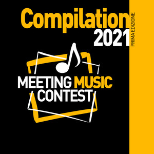 Meeting music contest compilation 2021 - prima edizione