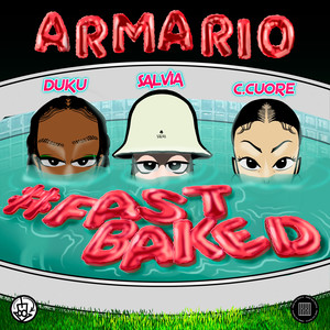 ARMARIO #Fastbaked (Explicit)