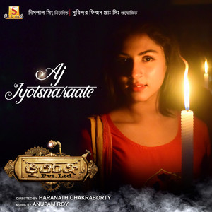 Aj Jyotsnaraate (From "Bhootchakro Pvt. Ltd.") - Single