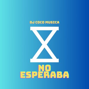 No esperaba (Explicit)