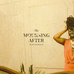 The Mourning After (Explicit)