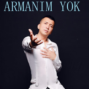 Armanim yok 别无所求