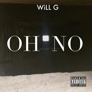 Oh No (Explicit)