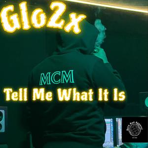 Tell me what it is (Explicit)