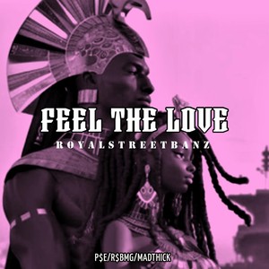 Feel the Love (Explicit)