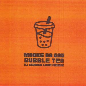 Bubble Tea (DJ Geauga Lake Remix) [Explicit]