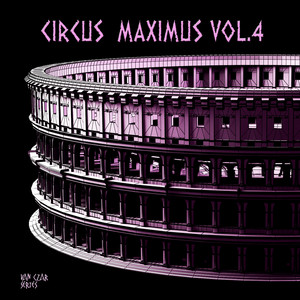 Circus Maximus, Vol. 4