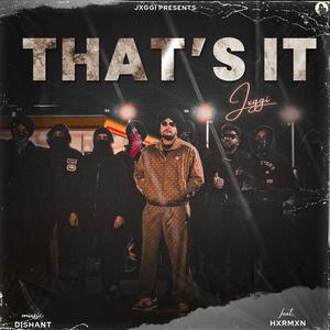 That's It (feat. Hxrmxn & Dishant) [Explicit]