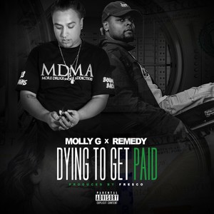 Dying to Get Paid (Explicit)