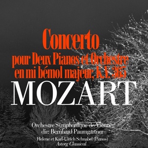 Mozart: Concerto pour deux pianos et orchestre en mi bémol majeur, K.V. 365