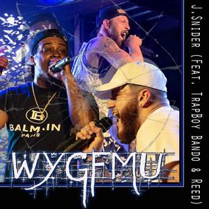 WYGFMU (feat. TrapBoy Bando & Reed) [Explicit]