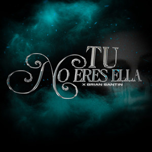 Tu no eres ella (Explicit)