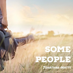 Some People (有些人)