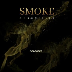 Smoke Chronicles Reloaded (Explicit)